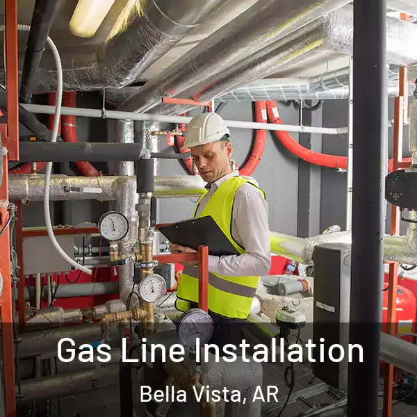  Gas Line Installation Bella Vista, AR