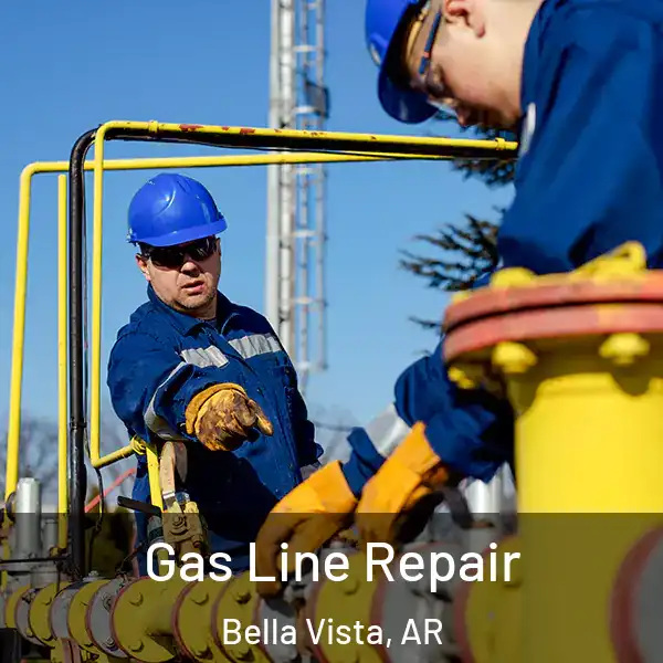  Gas Line Repair Bella Vista, AR