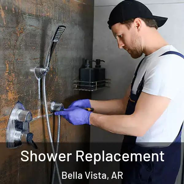  Shower Replacement Bella Vista, AR