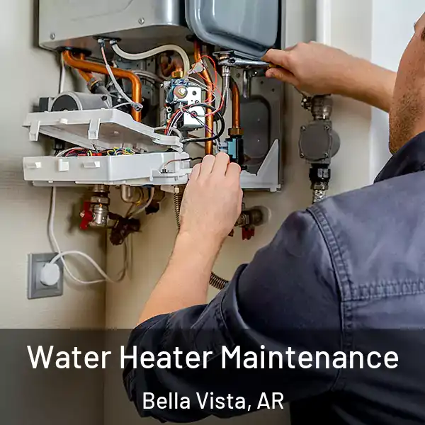  Water Heater Maintenance Bella Vista, AR