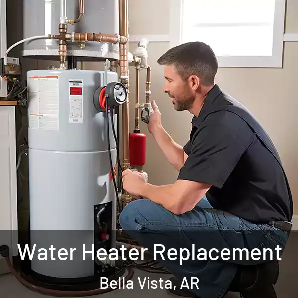  Water Heater Replacement Bella Vista, AR