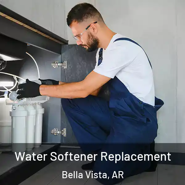  Water Softener Replacement Bella Vista, AR